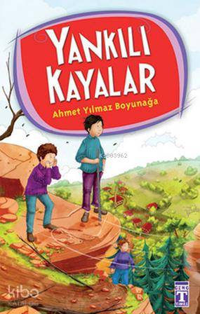 Yankılı Kayalar - 4.5.6. Sınıf Öğrencileri İçin | Ahmet Yılmaz Boyunağ