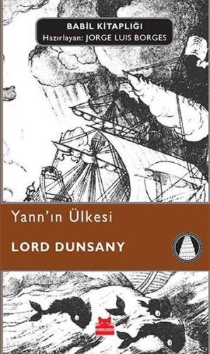 Yann'ın Ülkesi; (Babil Kitaplığı - 21)