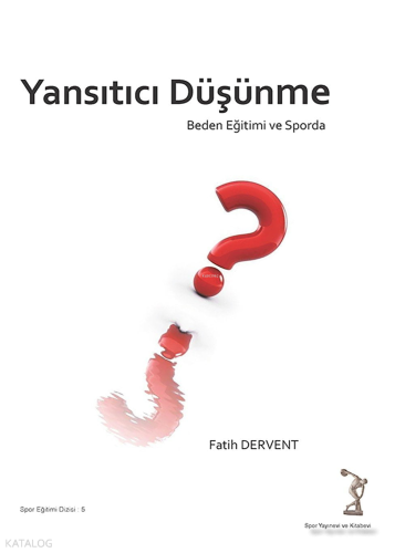 Yansıtıcı Düşünme;Beden Eğitimi ve Sporda