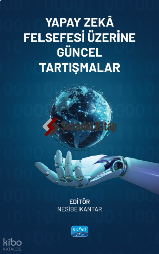 Yapay Zekâ Felsefesi Üzerine Güncel Tartışmalar