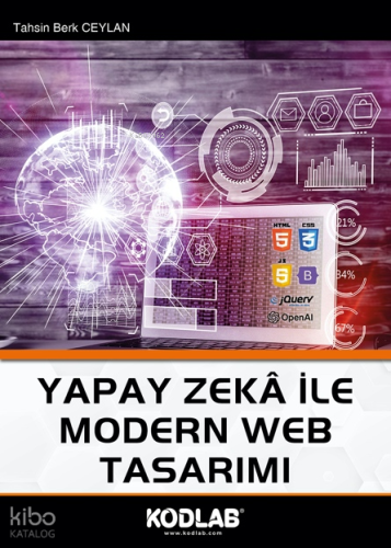 Yapay Zekâ İle Modern Web Tasarımı | Tahsin Berk Ceylan | Kodlab Yayın