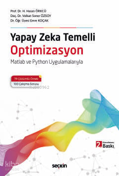 Yapay Zeka Temelli Optimizasyon;Matlab ve Python Uygulamalarıyla