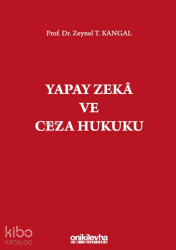 Yapay Zeka Ve Ceza Hukuku