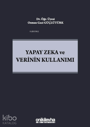 Yapay Zeka ve Verinin Kullanımı