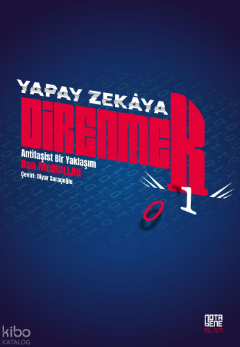 Yapay Zekâya Direnmek;Antifaşist Bir Yaklaşım