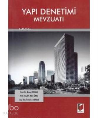 Yapı Denetimi Mevzuatı | Murat Doğan | Adalet Yayınevi