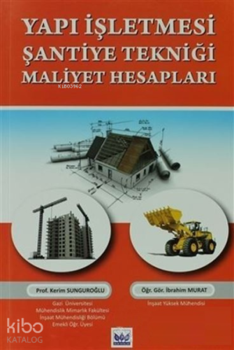 Yapı İşletmesi Şantiye Tekniği Maliyet Hesapları