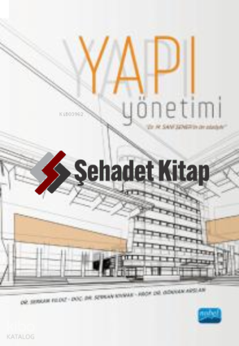 Yapı Yönetimi | Gökhan Arslan | Nobel Akademik Yayıncılık