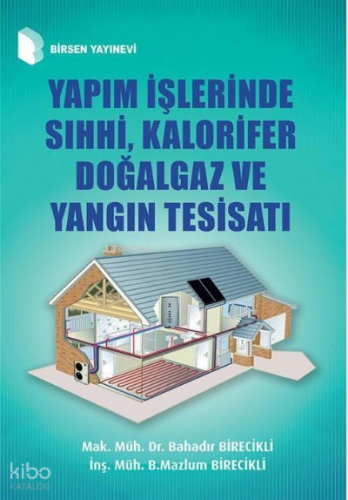 Yapım İşlerinde Sıhhi, Kalorifer Doğalgaz ve Yangın Tesisatı