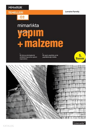 Yapım + Malzeme