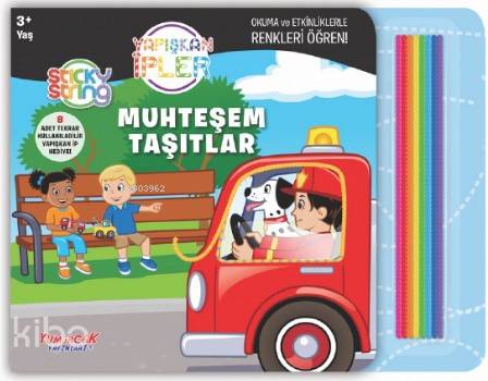 Yapışkan İpler Muhteşem Taşıtlar