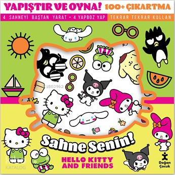 Yapıştır ve Oyna! - Sahne Senin!;Hello Kitty and Friends | Kolektif | 