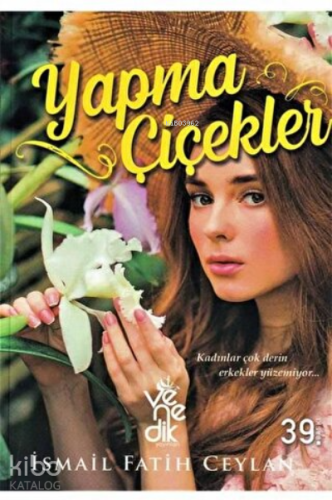 Yapma Çiçekler