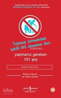 Yapmanız Gereken 101 Şey; Yaşlanıp Sorumluluk Sahibi Olmadan Önce