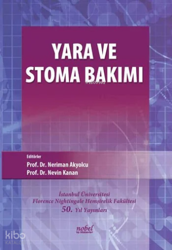 Yara Ve Stoma Bakımı