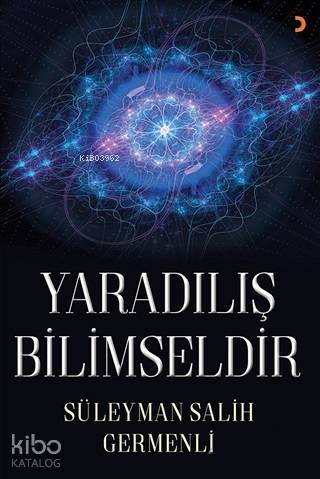 Yaradılış Bilimseldir