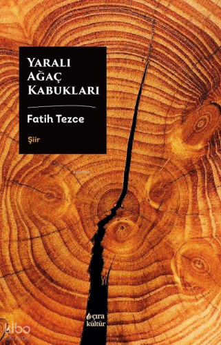 Yaralı Ağaç Kabukları