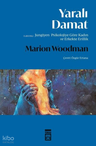 Yaralı Damat - Jungiyen Psikolojiye Göre Kadın ve Erkekte Erillik | Ma