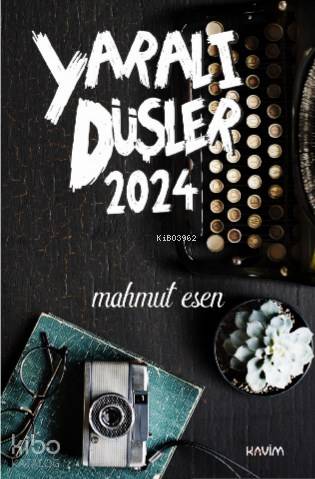 Yaralı Düşler 2024