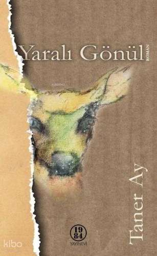 Yaralı Gönül | Taner Ay | 1984 Yayınları