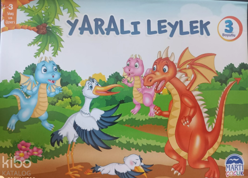 Yaralı Leylek (3 Boyutlu) | Kolektif | Martı Çocuk Yayınları