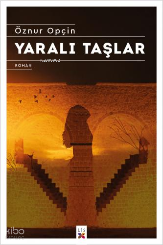 Yaralı Taşlar