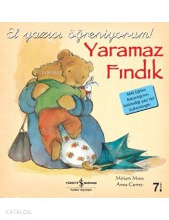 Yaramaz Fındık - El Yazısı Öğreniyorum | Miriam Moss | Türkiye İş Bank