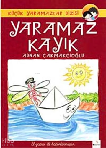 Yaramaz Kayık | Adnan Çakmakçıoğlu | Bu Yayınevi