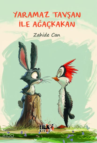Yaramaz Tavşan ile Ağaçkakan