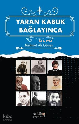 Yaran Kabuk Bağlayınca