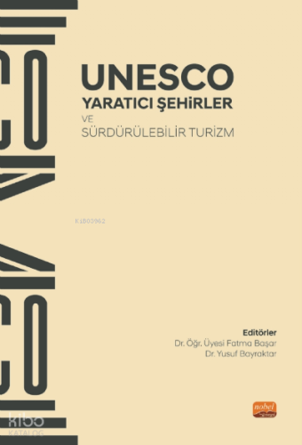 Yaratıcı Şehirler ve Sürdürülebilir Turizm