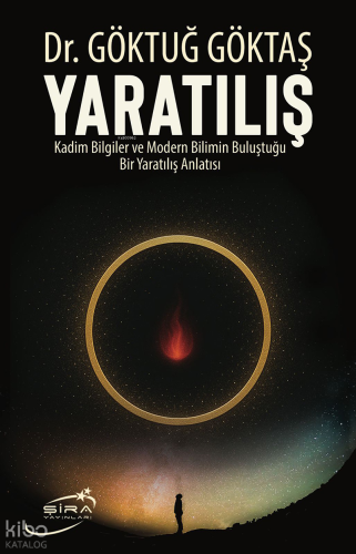 Yaratılış | Göktuğ Göktaş | Şira Yayınları