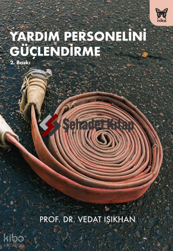 Yardım Personelini Güçlendirme