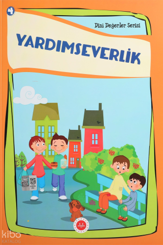 Yardımseverlik 4  - Dini Değerler Serisi