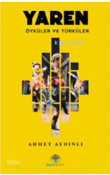 Yaren;Öyküler Ve Türküler