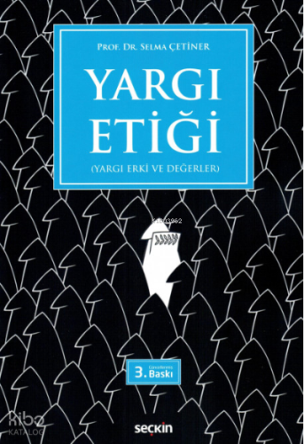 Yargı Etiği (Yargı Erki ve Değerler)