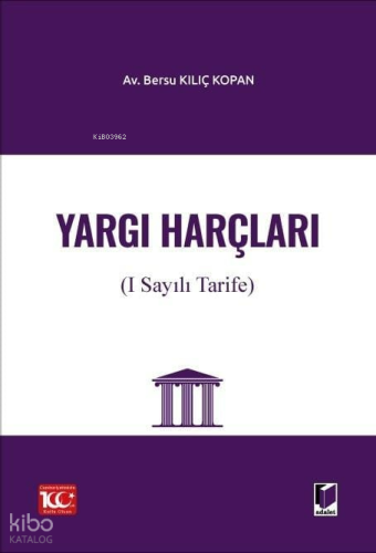 Yargı Harçları (1 Sayılı Tarife)