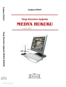 Yargı Kararları Işığında Medya Hukuku