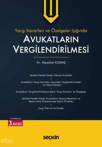 Yargı Kararları ve Özelgeler Işığında Avukatların Vergilendirilmesi | 