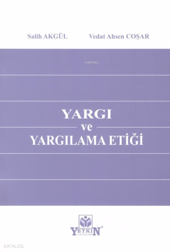 Yargı ve Yargılama Etiği