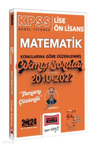 Yargı Yayınları 2024 KPSS Lise Ön Lisans Genel Yetenek Matematik Konularına Göre Düzenlenmiş 2010-2022 Tamamı Çözümlü Çıkmış Sorular
