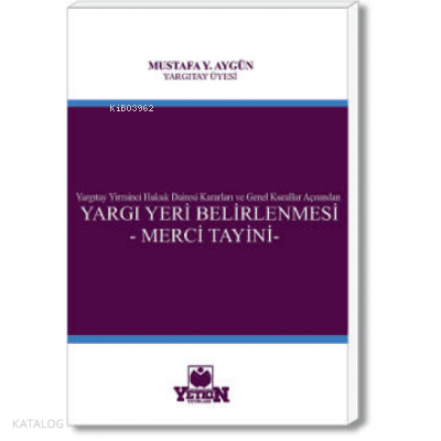Yargı Yeri Belirlemesi – Merci Tayini