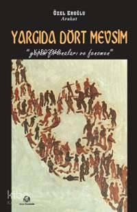 Yargıda Dört Mevsim; Yaşam Fırtınaları ve Fenomen