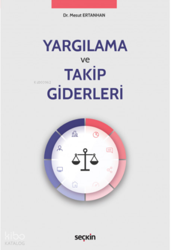 Yargılama ve Takip Giderleri