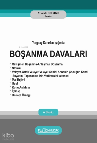 Yargıtay Kararları Işığında Boşanma Davaları | Mustafa Kırmızı | Plato