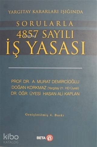 Yargıtay Kararları Işığında Sorularla 4857 Sayılı İş Yasası