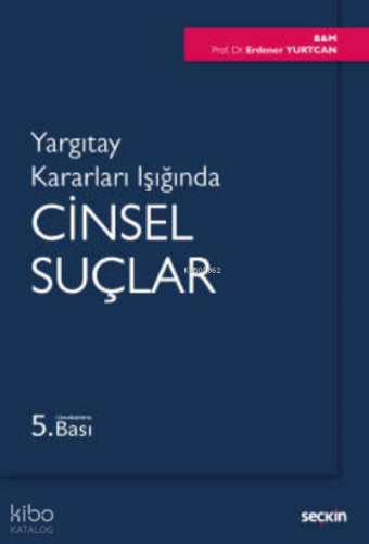 Yargıtay Kararları Işığında;Yargıtay Kararları Işığında