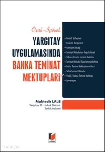 Yargıtay Uygulamasında Banka Teminat Mektupları; Özetli, İçtihatlı
