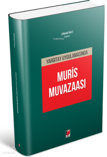 Yargıtay Uygulamasında Muris Muvazaası