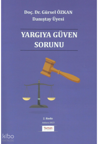 Yargıya Güven Sorunu
